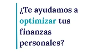 MRP ASESORES Texto que pregunta si se puede ayudar a optimizar las finanzas personales y generar ahorro