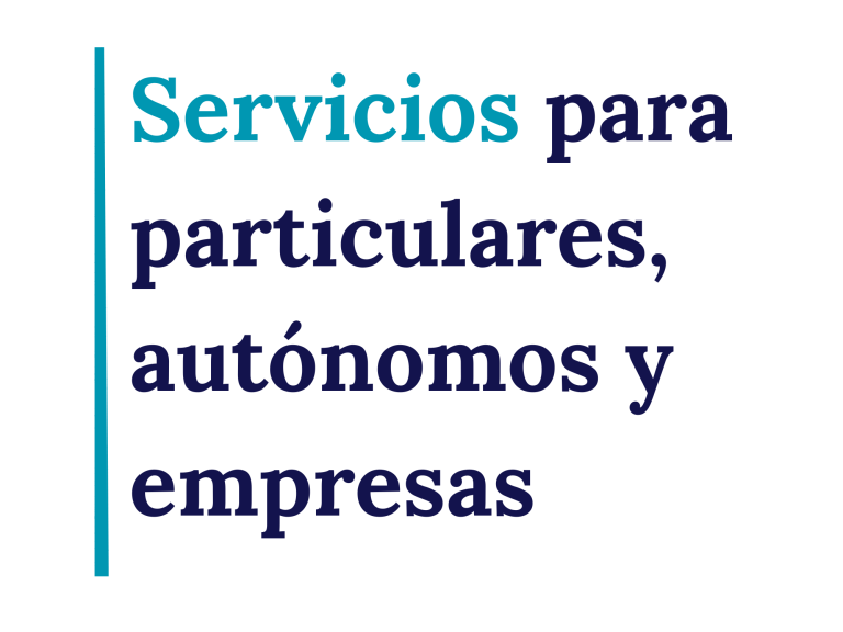 Texto que dice "Servicios para particulares, autónomos y empresas".